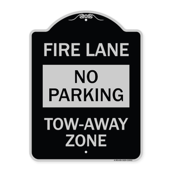 Signmission Fire Lane No Parking Tow-Away Zone Heavy-Gauge Aluminum Architectural Sign, 24" x 18", BS-1824-23992 A-DES-BS-1824-23992 - main